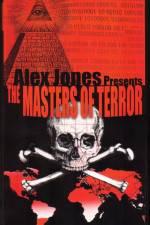 Watch Masters Of Terror - Alex Jones 1channel
