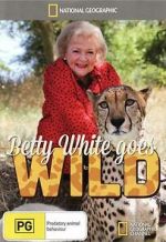 Watch Betty White Goes Wild 1channel