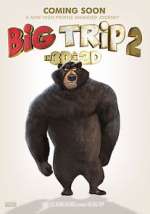 Watch Big Trip 2: Special Delivery 1channel