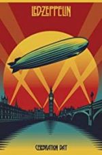 Watch Led Zeppelin: Celebration Day 1channel