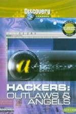 Watch Hackers: Outlaws and Angels 1channel