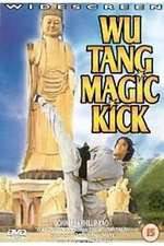 Watch Wu Tang Magic Kick 1channel