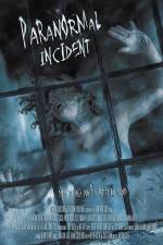 Watch Paranormal Incident 1channel