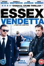 Watch Essex Vendetta 1channel