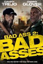 Watch Bad Asses 1channel