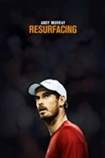 Watch Andy Murray: Resurfacing 1channel