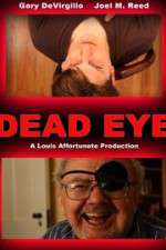 Watch Dead Eye 1channel