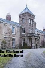 Watch The Haunting Of Radcliffe House 1channel