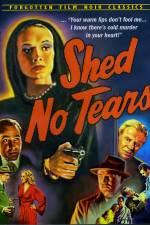 Watch Shed No Tears 1channel