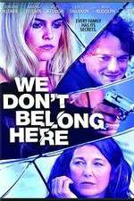 Watch We Dont Belong Here 1channel
