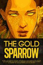 Watch The Gold Sparrow 1channel
