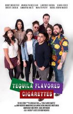 Watch Tequila Flavored Cigarettes 1channel