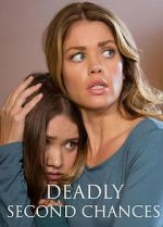 Watch Deadly Second Chances 1channel