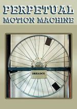 Watch Perpetual Motion Machine (Short 2009) 1channel