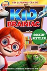 Watch Kid Brainiac: Rockin\' Reptiles 1channel