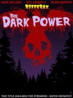 Watch RiffTrax: The Dark Power 1channel