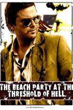Watch The Beach Party at the Threshold of Hell 1channel