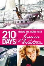 Watch 210 Days  Around The World With Jessica Watson 1channel