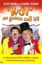 Watch Clive Webb and Danny Adams - Wot We Gonna Call It 1channel