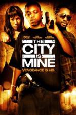 Watch The City Is Mine 1channel
