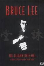 Watch Bruce Lee The Legend Lives On 1channel