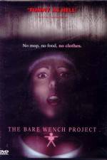 Watch The Bare Wench Project 1channel