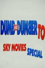 Watch Dumb And Dumber To: Sky Movies Special 1channel