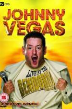 Watch Johnny Vegas: Live at The Benidorm Palace 1channel