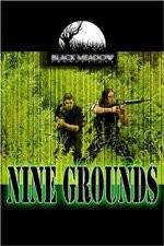 Watch Nine Grounds 1channel