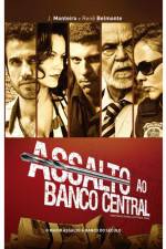 Watch Assalto ao Banco Central 1channel