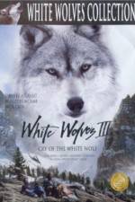 Watch White Wolves III Cry of the White Wolf 1channel