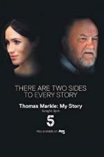 Watch Thomas Markle: My Story 1channel