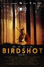 Watch Birdshot 1channel