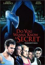 Watch Do You Wanna Know a Secret? 1channel