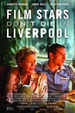 Watch Film Stars Don\'t Die in Liverpool 1channel