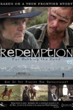 Watch Redemption: For Robbing the Dead 1channel