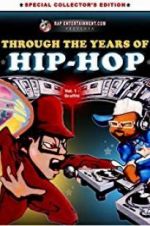 Watch Through the Years of Hip Hop, Vol. 1: Graffiti 1channel