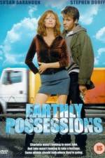 Watch Earthly Possessions 1channel