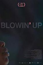 Watch Blowin\' Up 1channel