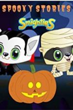 Watch Smighties Spooky Stories 1channel
