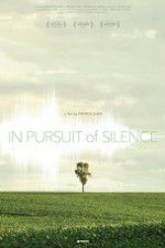Watch In Pursuit of Silence 1channel