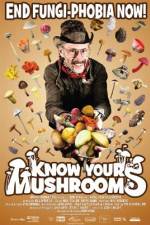 Watch Know Your Mushrooms 1channel