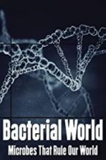 Watch Bacterial World 1channel