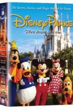 Watch Disney Parks: The Secrets, Stories and Magic Behind the Scenes 1channel