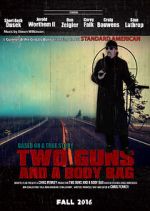 Watch Two Guns and a Body Bag 1channel
