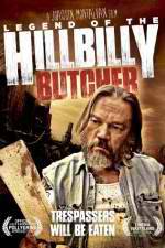 Watch Legend of the Hillbilly Butcher 1channel