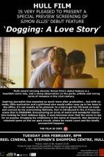 Watch Dogging A Love Story 1channel