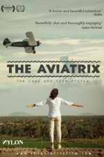 Watch The Aviatrix 1channel