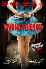 Watch Among Friends 1channel