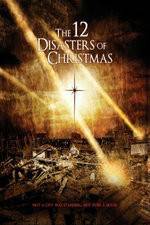 Watch The 12 Disasters of Christmas 1channel